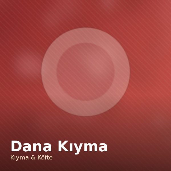Dana Kıyma