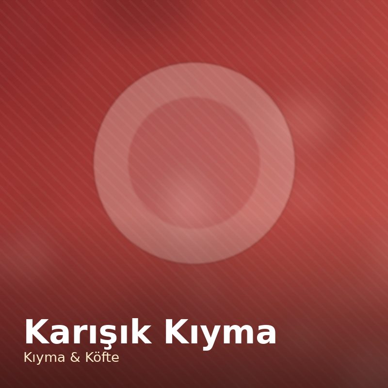 Karışık Kıyma